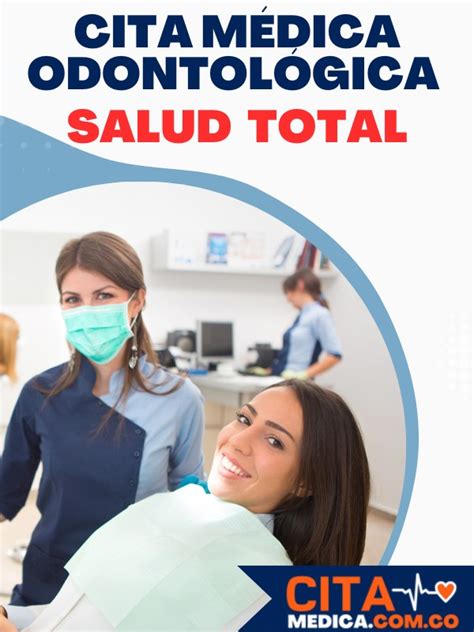 como sacar una cita odontologica en salud total|Gestiona tus citas de medicina general, pediatría ...